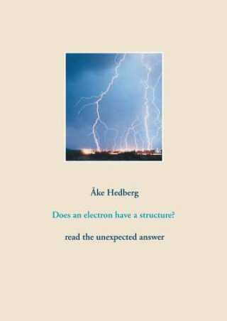 Does an electron have a structure?