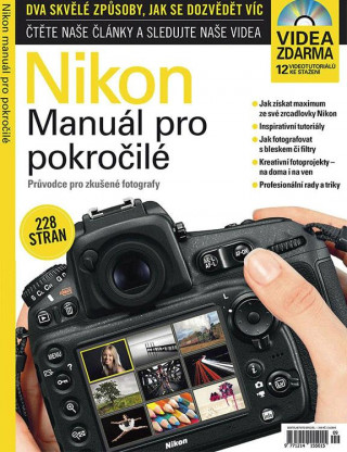 Nikon ďż˝ Manuďż˝l pro pokroďż˝ilďż˝