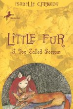 Little Fur #2: A Fox Called Sorrow