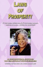Laws of Prosperity: I've been rich and I've been poor, believe me... Rich is Better!