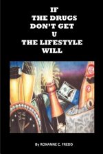 If The Drugs Don't Get U The Lifestyle Will: Urban writing & Recovery Mixed