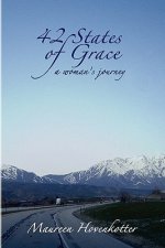 42 States of Grace: A Woman's Journey