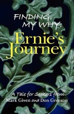 Finding My Why: Ernie's Journey
