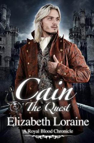 Cain The Quest: A Royal Blood Chronicle