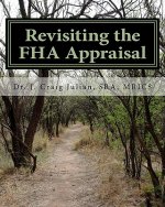 Revisiting the FHA Appraisal
