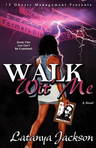 Walk Wit' Me: The Widows Mind