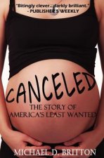Canceled: The Story of America's Least Wanted
