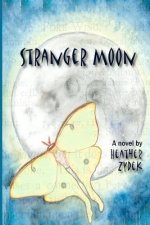 Stranger Moon