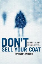 Don't Sell Your Coat: Surprising Truths About Climate Change