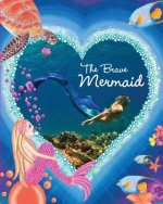 Brave Mermaid