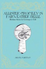 Allister Cromley's Fairweather Belle: (Bedtime Stories For Grownups To Tell)