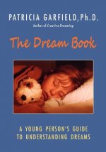 The Dream Book: A Young Person's Guide to Understanding Dreams