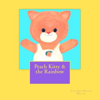 Peach Kitty & the Rainbow