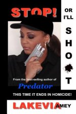 Stop! Or I'll Shoot!: This time it ends in homicide
