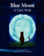 Blue Moon, A Cat's Wish