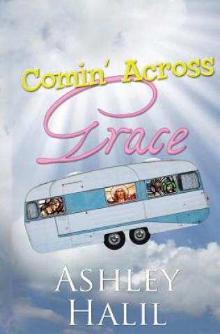 Comin' Across Grace