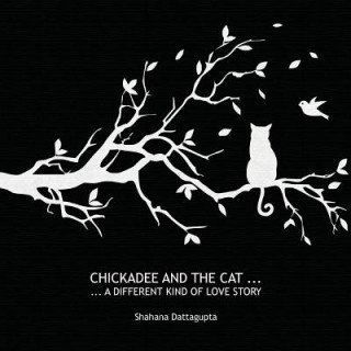 Chickadee and the Cat