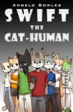 Swift the Cat-Human: Omnibus