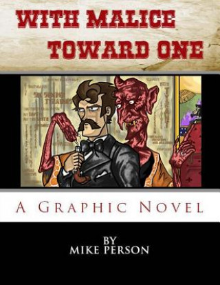 With Malice Toward One