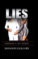 Lies: Everybody's Got Secrets