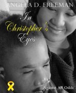 In Christopher's Eyes: Against All Odds