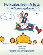 Folktales from A to Z: A Guessing Game