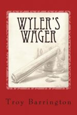 Wyler's Wager
