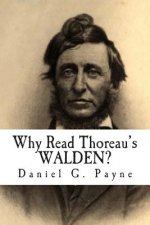 Why Read Thoreau's WALDEN?