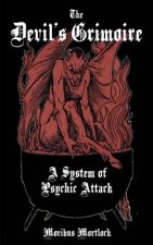 The Devil's Grimoire: A System of Psychic Attack
