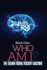 Book One: Who Am I?