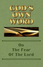 God's Own Word On The Fear Of The Lord