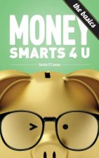 MoneySmarts4U: The Basics