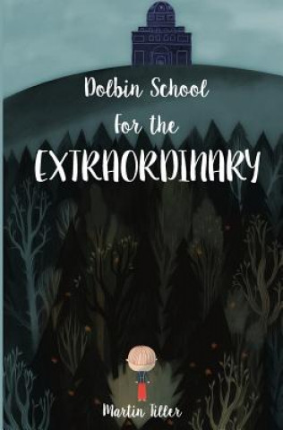 Dolbin School for the Extraordinary
