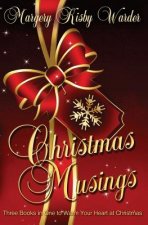 Christmas Musings: Collection of Inspirational Stories and Poems