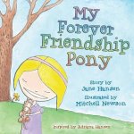My Forever Friendship Pony
