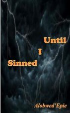 Until I Sinned