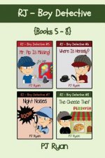 RJ - Boy Detective Books 5-8: 4 Fun Short Story Mysteries for Children Ages 9-12