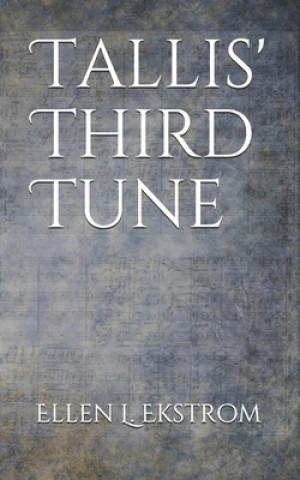 Tallis' Third Tune