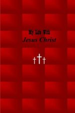 My Life with Jesus Christ: Red