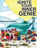 Ignite Your Inner Genie: Your Wish is Your Command for Kids