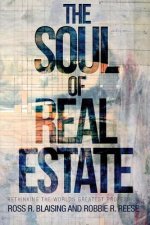 Soul of Real Estate