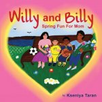 Willy And Billy: Spring Fun For Mom