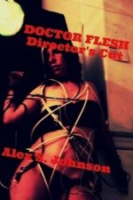 Doctor Flesh: Director's Cut