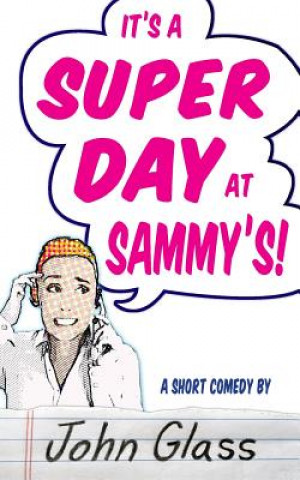 A Super Day at Sammy's!