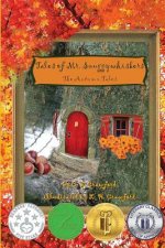 Tales of Mr. Snuggywhiskers: The Autumn Tales