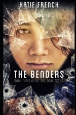 The Benders: Breeders Book 3