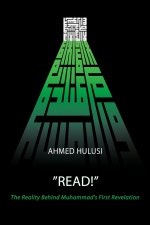 READ! (The Reality Behind Muhammad's First Revelation)