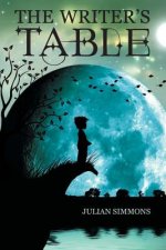 The Writer's Table: Book One