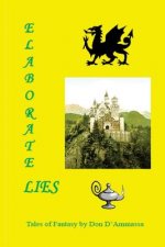 Elaborate Lies: Tales of Fantasy