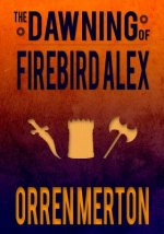 The Dawning of Firebird Alex